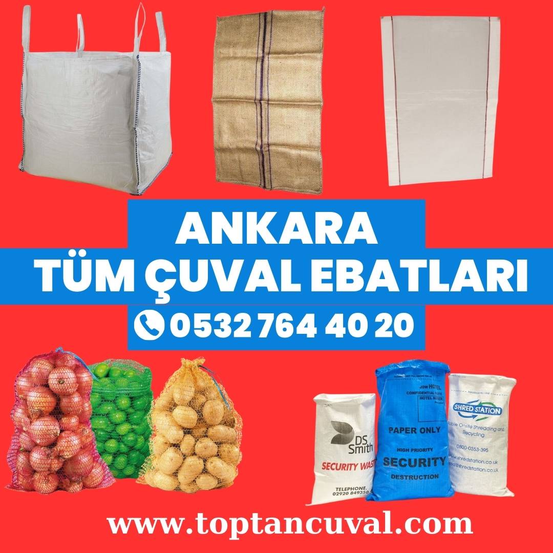 Ankara çuval, ankara çuval fiyatları, 2.el çuval fiyatları ankara, ankara toptan çuval